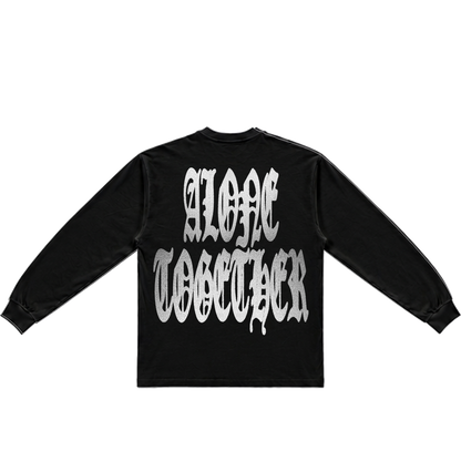 Alone Together Long Sleeve